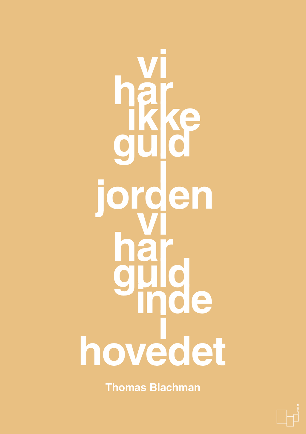 plakat: vi har ikke guld i jorden vi har guld inde i hovedet - charismatic-Musiker-A1two3