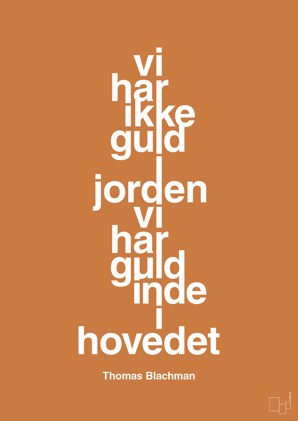 plakat: vi har ikke guld i jorden vi har guld inde i hovedet - rumba orange-Musiker-A1two3