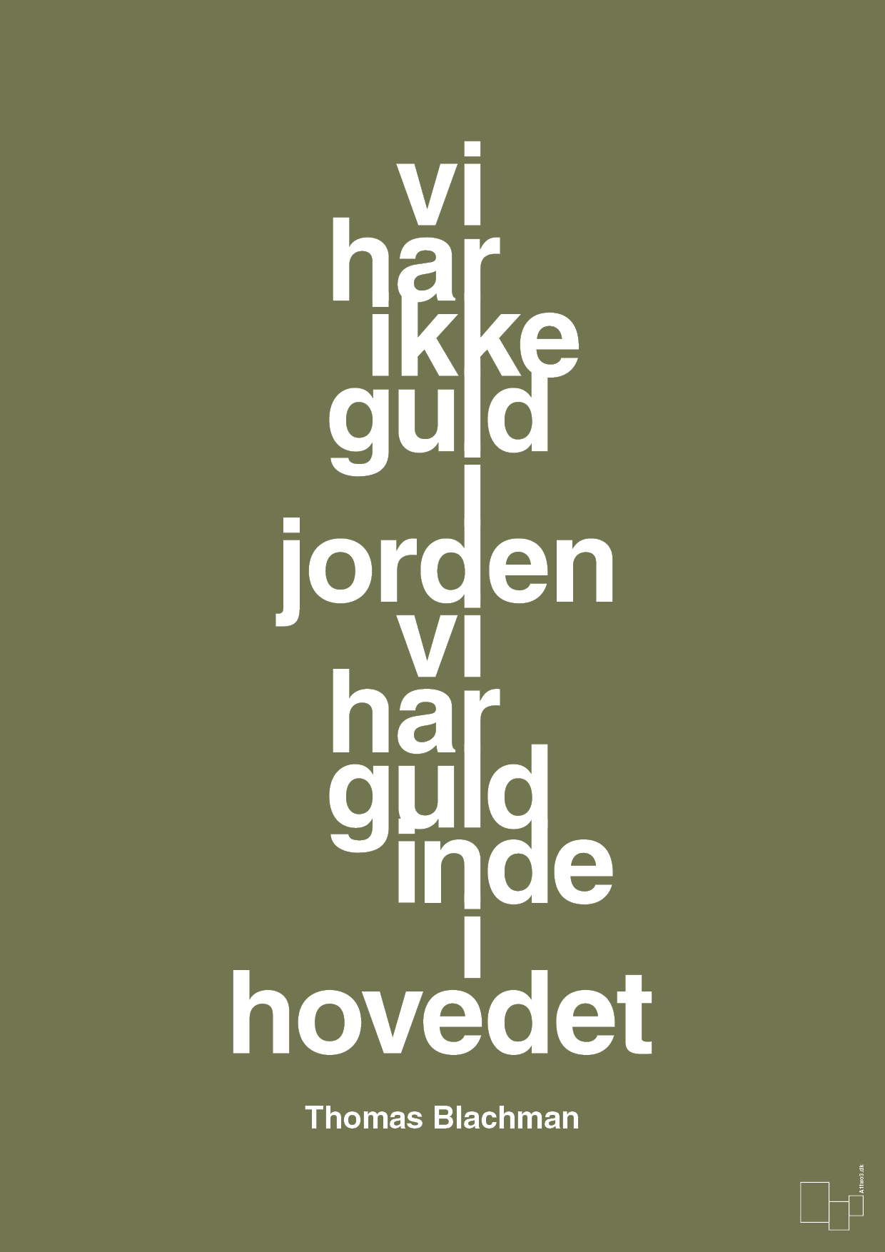 plakat: vi har ikke guld i jorden vi har guld inde i hovedet - secret meadow-Musiker-A1two3
