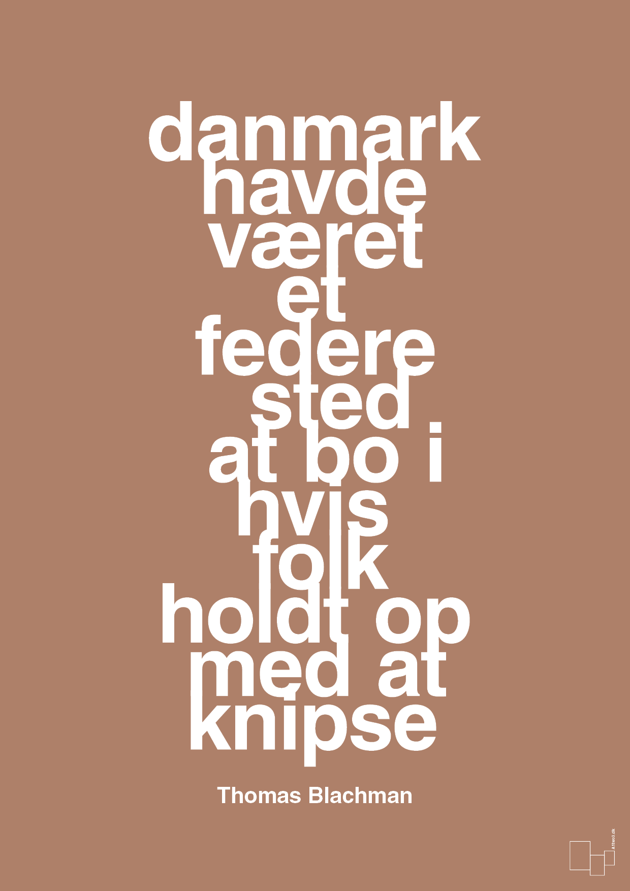 plakat: danmark havde været et federe sted at bo i hvis folk holdt op med at knipse - cider spice-Musiker-A1two3