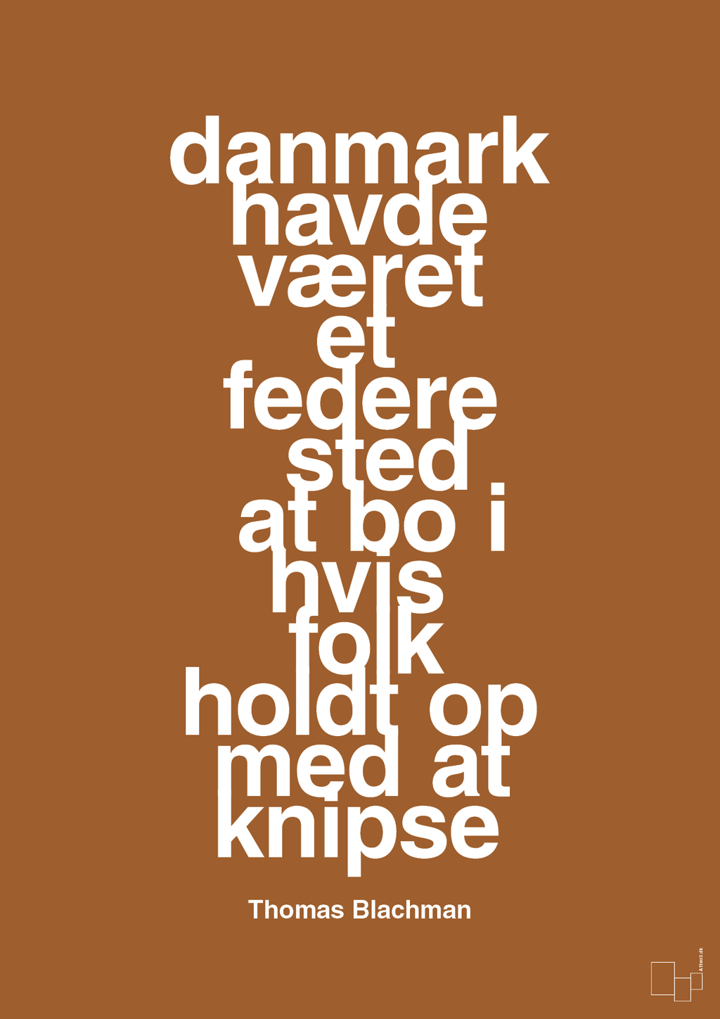 plakat: danmark havde været et federe sted at bo i hvis folk holdt op med at knipse - cognac-Musiker-A1two3