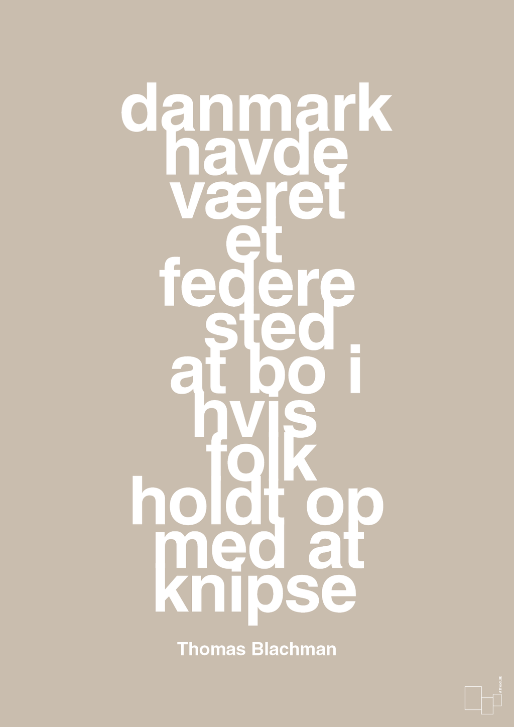 plakat: danmark havde været et federe sted at bo i hvis folk holdt op med at knipse - creamy mushroom-Musiker-A1two3