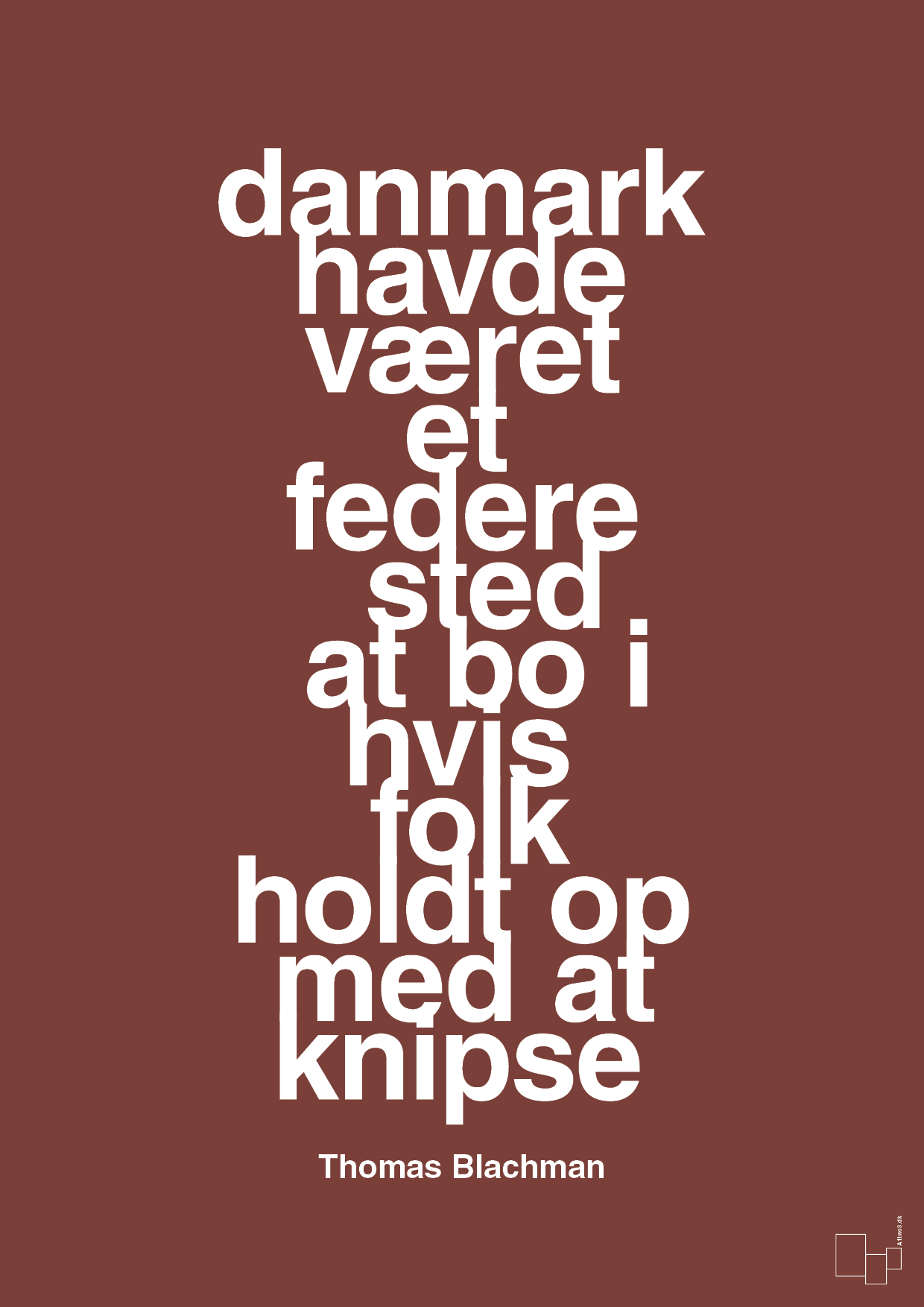 plakat: danmark havde været et federe sted at bo i hvis folk holdt op med at knipse - red pepper-Musiker-A1two3