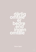 plakat: dårlig omtale er bedre end ingen omtale - broken beige-Erhverv-A1two3