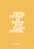 plakat: dårlig omtale er bedre end ingen omtale - honeycomb-Erhverv-A1two3