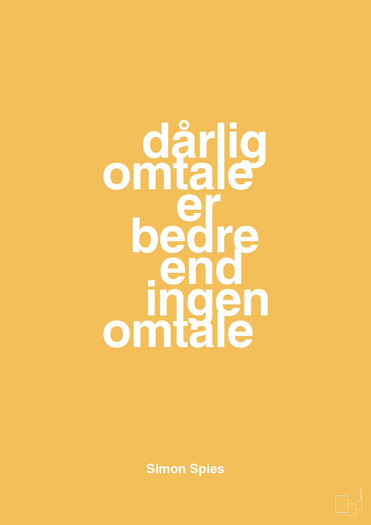 plakat: dårlig omtale er bedre end ingen omtale - honeycomb-Erhverv-A1two3