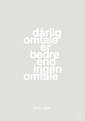 plakat: dårlig omtale er bedre end ingen omtale - painters white-Erhverv-A1two3