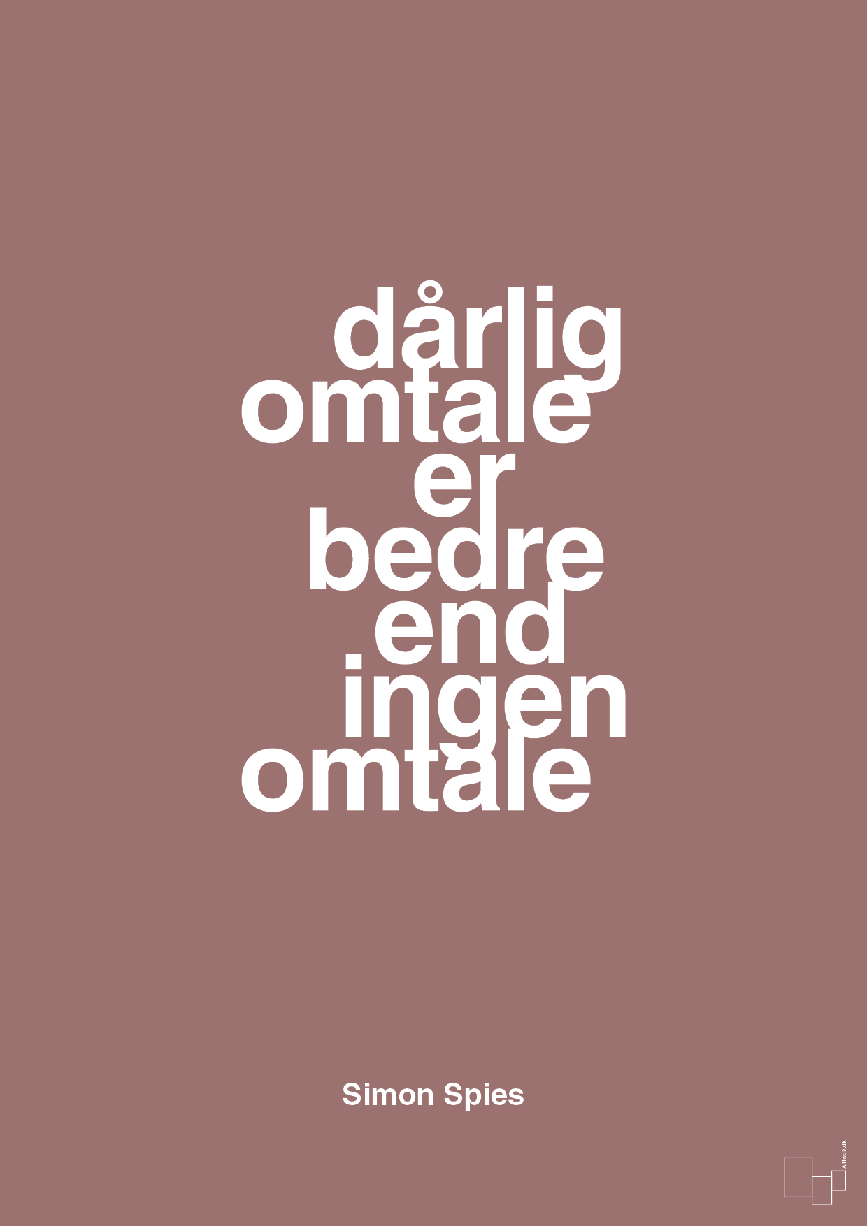 plakat: dårlig omtale er bedre end ingen omtale - plum-Erhverv-A1two3