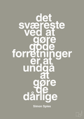 plakat: det sværeste ved at gøre gode forretninger er at undgå at gøre de dårlige - battleship gray-Erhverv-A1two3
