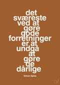 plakat: det sværeste ved at gøre gode forretninger er at undgå at gøre de dårlige - cognac-Erhverv-A1two3