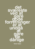 plakat: det sværeste ved at gøre gode forretninger er at undgå at gøre de dårlige - misty forrest-Erhverv-A1two3