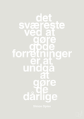 plakat: det sværeste ved at gøre gode forretninger er at undgå at gøre de dårlige - painters white-Erhverv-A1two3