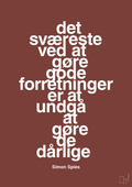 plakat: det sværeste ved at gøre gode forretninger er at undgå at gøre de dårlige - red pepper-Erhverv-A1two3