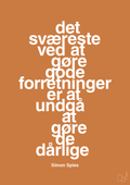 plakat: det sværeste ved at gøre gode forretninger er at undgå at gøre de dårlige - rumba orange-Erhverv-A1two3
