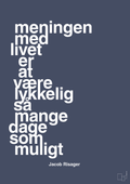 Meningen med livet er at være lykkelig så mange dage som muligt - petrol-Erhverv-A1two3