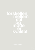 plakat: forskellen mellem stil og mode er kvalitet - painters white-Mode-A1two3