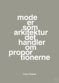 plakat: mode er som arkitektur det handler om proportionerne - battleship gray-Mode-A1two3