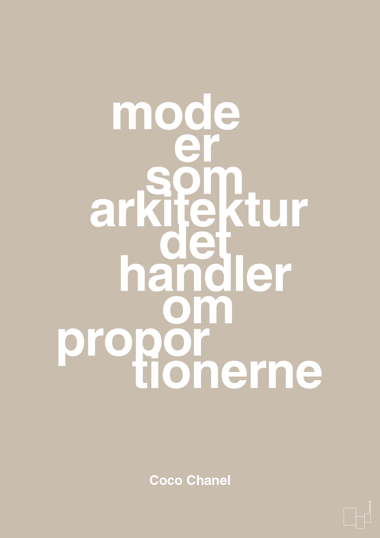 plakat: mode er som arkitektur det handler om proportionerne - creamy mushroom-Mode-A1two3