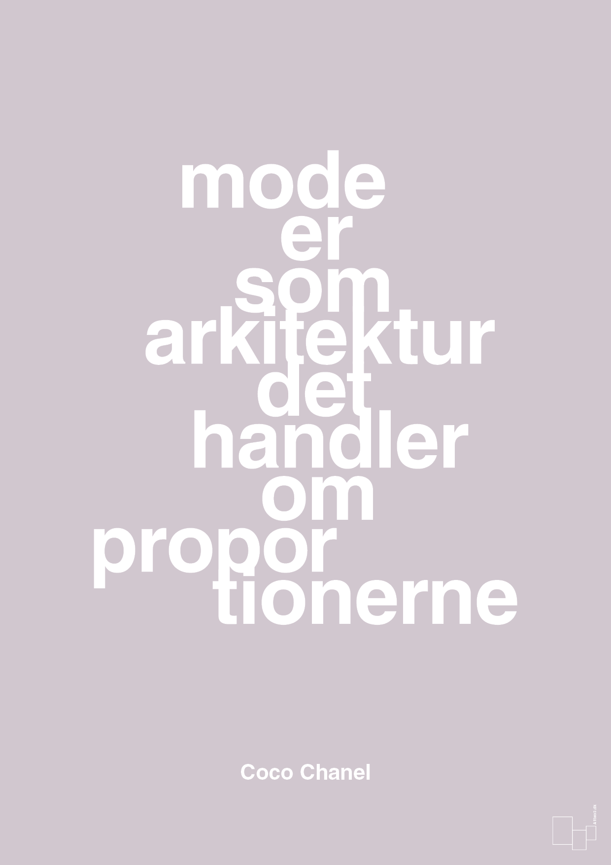 plakat: mode er som arkitektur det handler om proportionerne - dusty lilac-Mode-A1two3