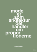 plakat: mode er som arkitektur det handler om proportionerne - jade-Mode-A1two3