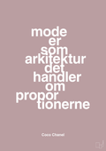 plakat: mode er som arkitektur det handler om proportionerne - light rose-Mode-A1two3
