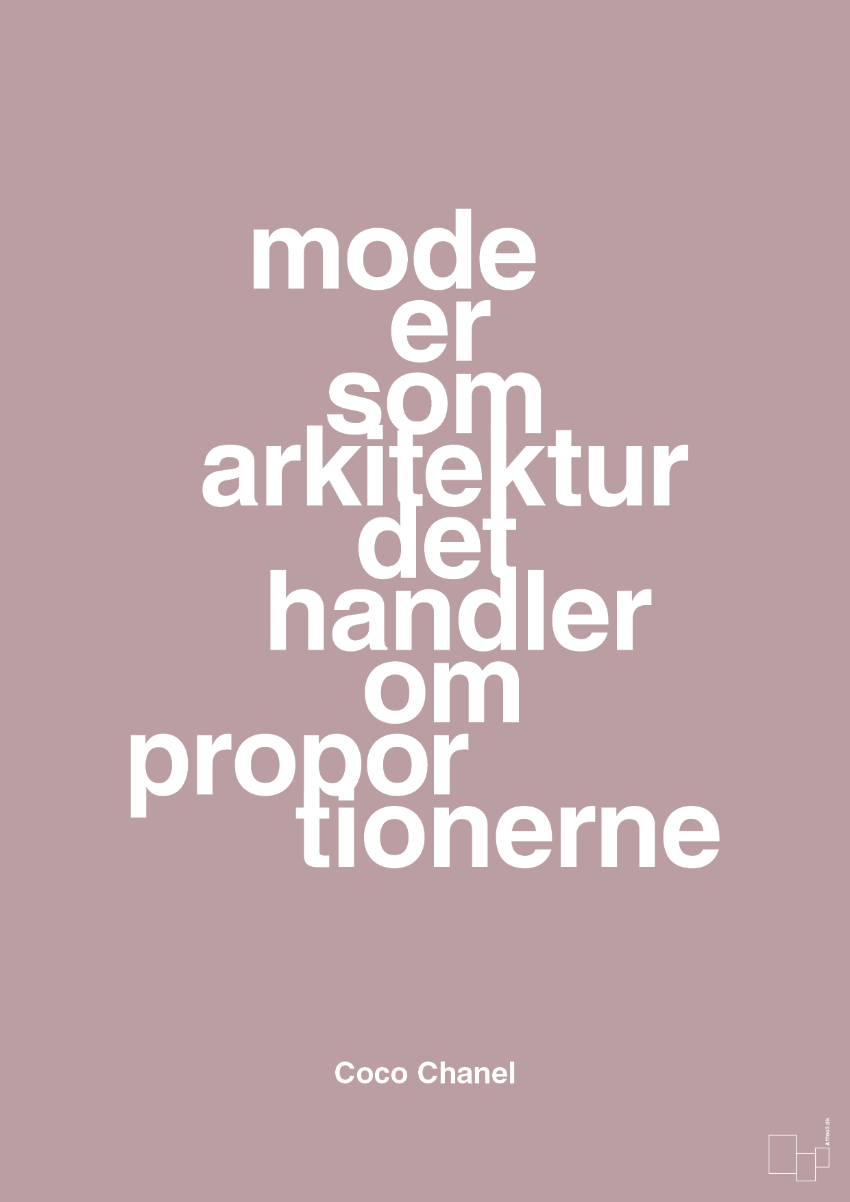 plakat: mode er som arkitektur det handler om proportionerne - light rose-Mode-A1two3