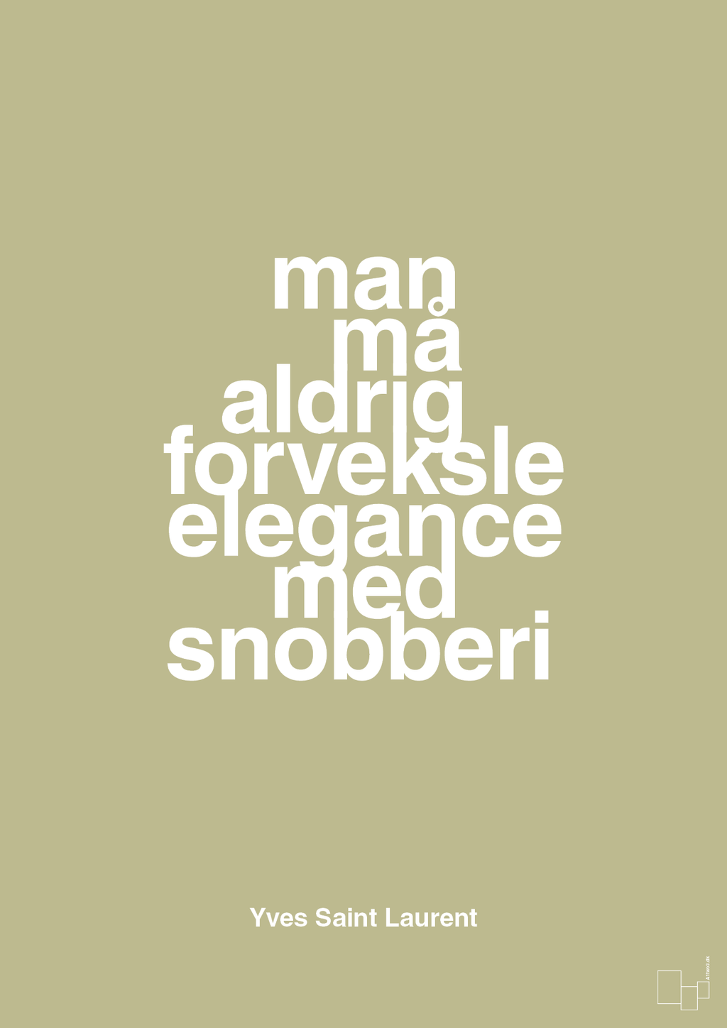 plakat: man må aldrig forveksle elegance med snobberi - back to nature-Mode-A1two3