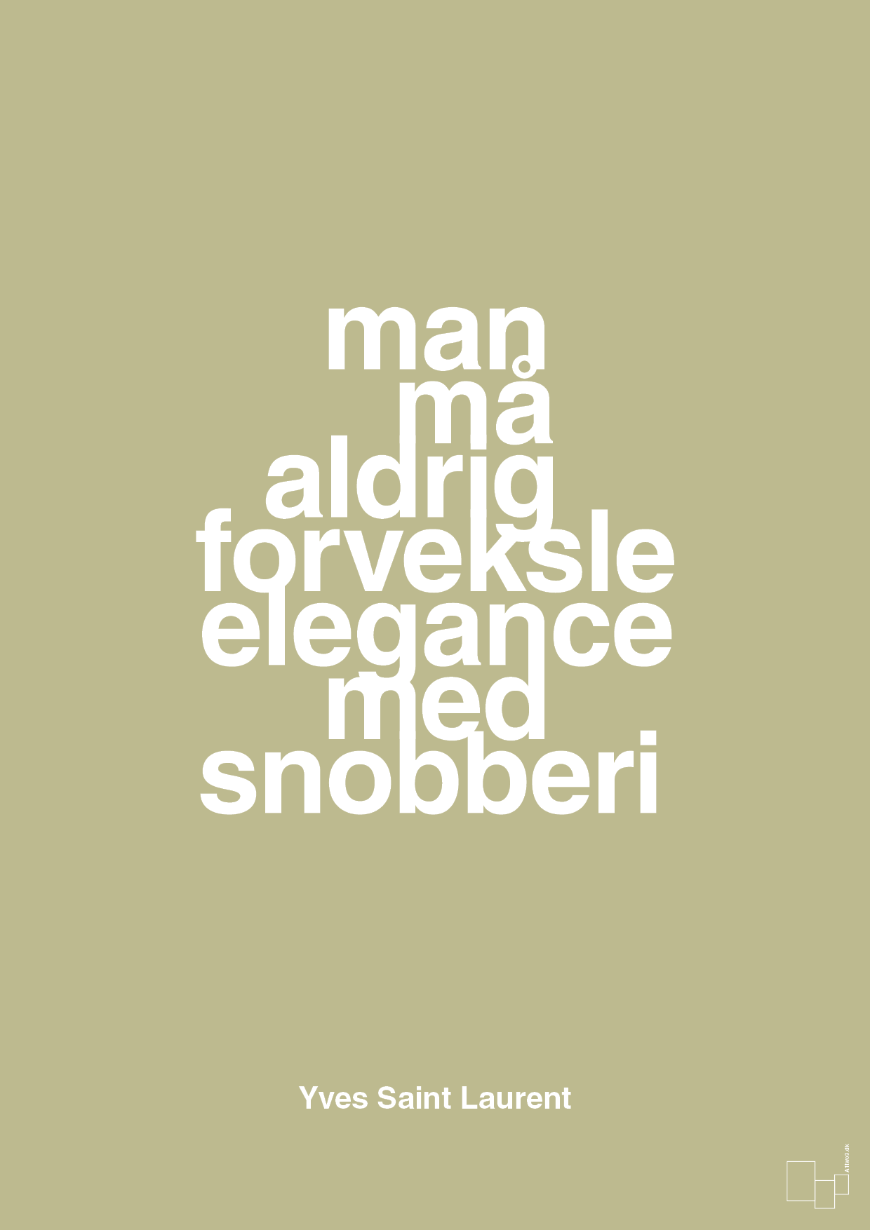 plakat: man må aldrig forveksle elegance med snobberi - back to nature-Mode-A1two3