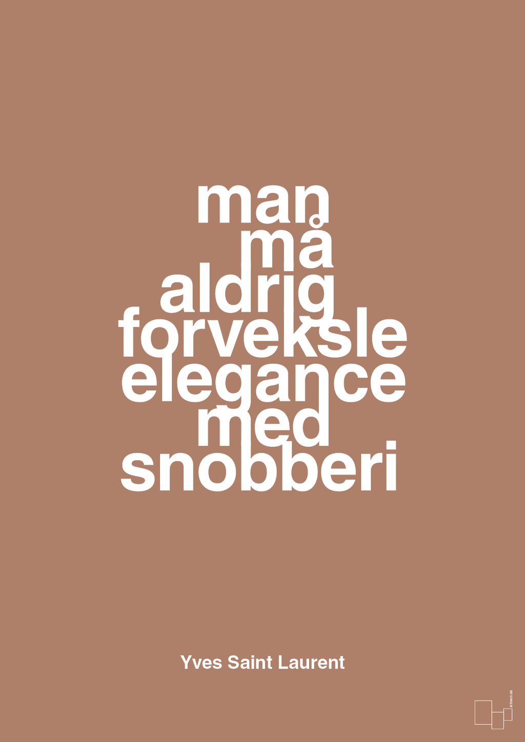 plakat: man må aldrig forveksle elegance med snobberi - cider spice-Mode-A1two3