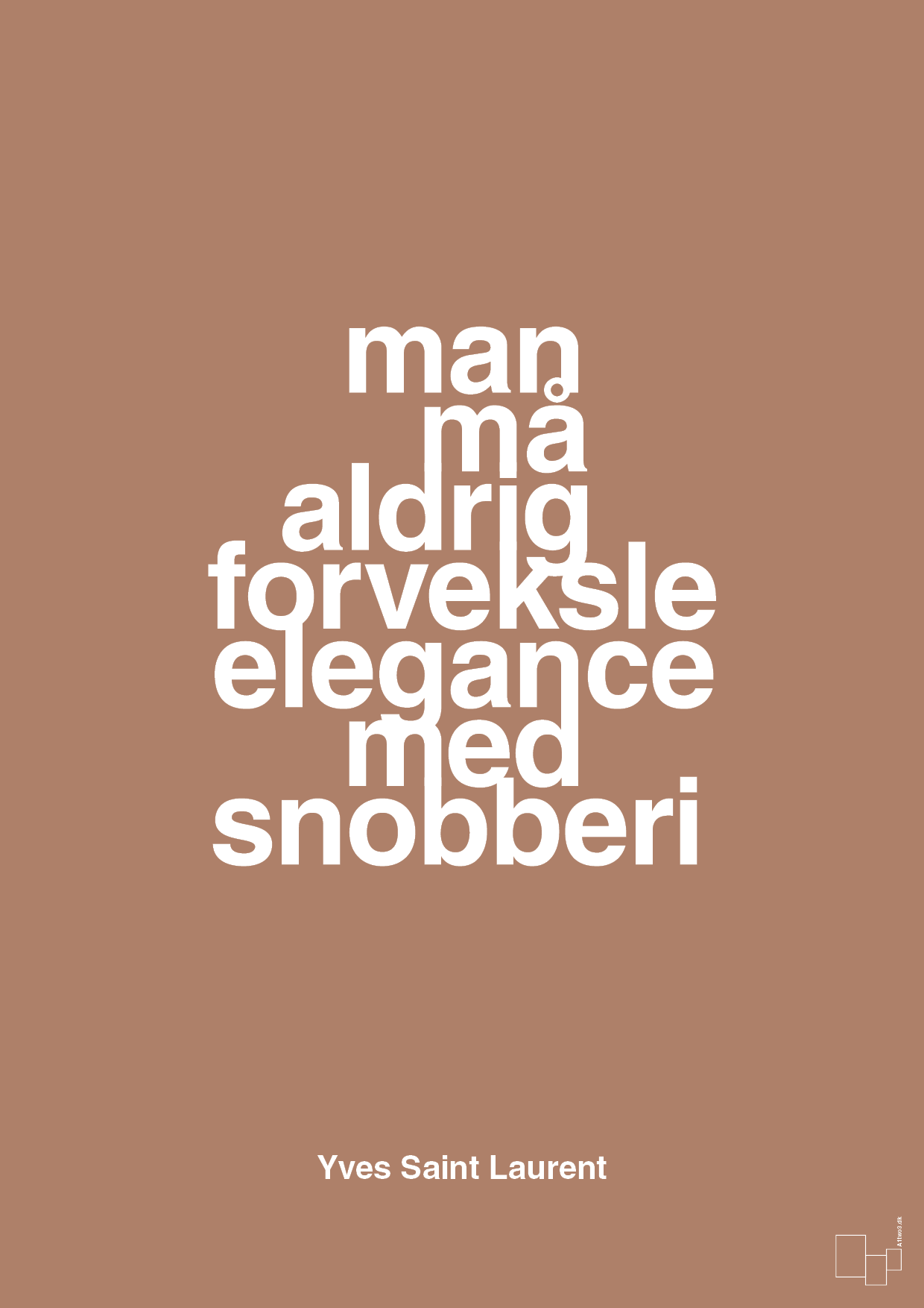 plakat: man må aldrig forveksle elegance med snobberi - cider spice-Mode-A1two3