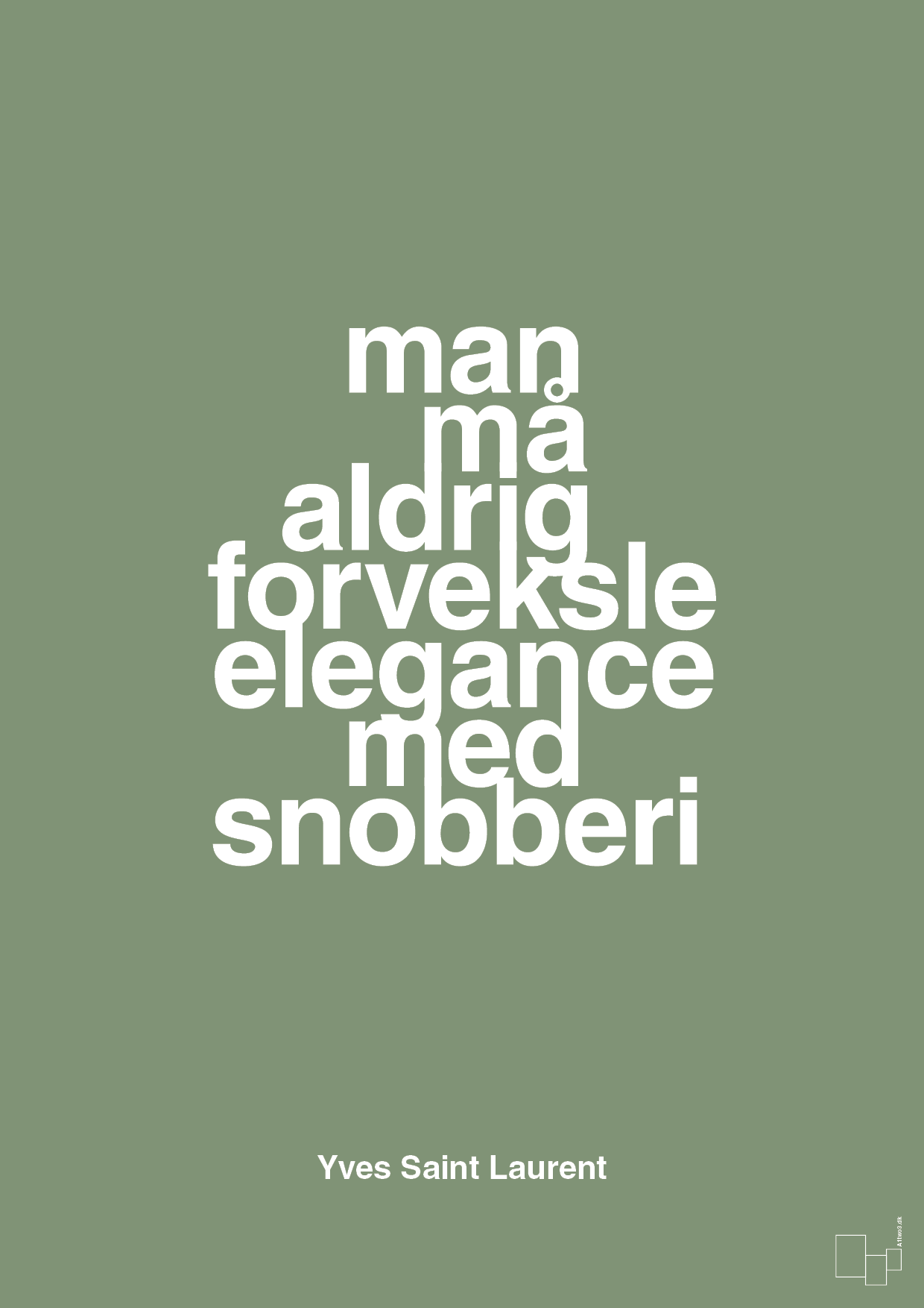 plakat: man må aldrig forveksle elegance med snobberi - jade-Mode-A1two3
