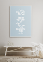 plakat: den bedste farve i hele verden er den farve der klæder dig - rumba orange-Mode-A1two3
