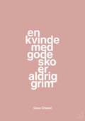 plakat: en kvinde med gode sko er aldrig grim - bubble shell-Mode-A1two3