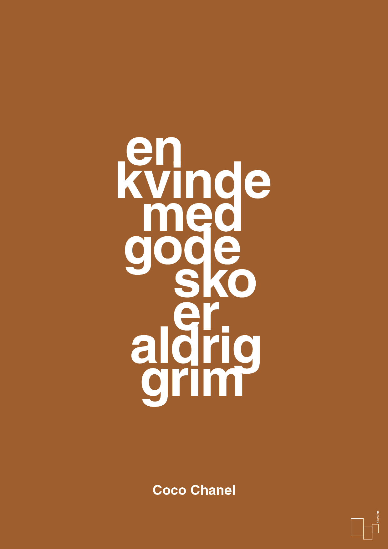 plakat: en kvinde med gode sko er aldrig grim - cognac-Mode-A1two3