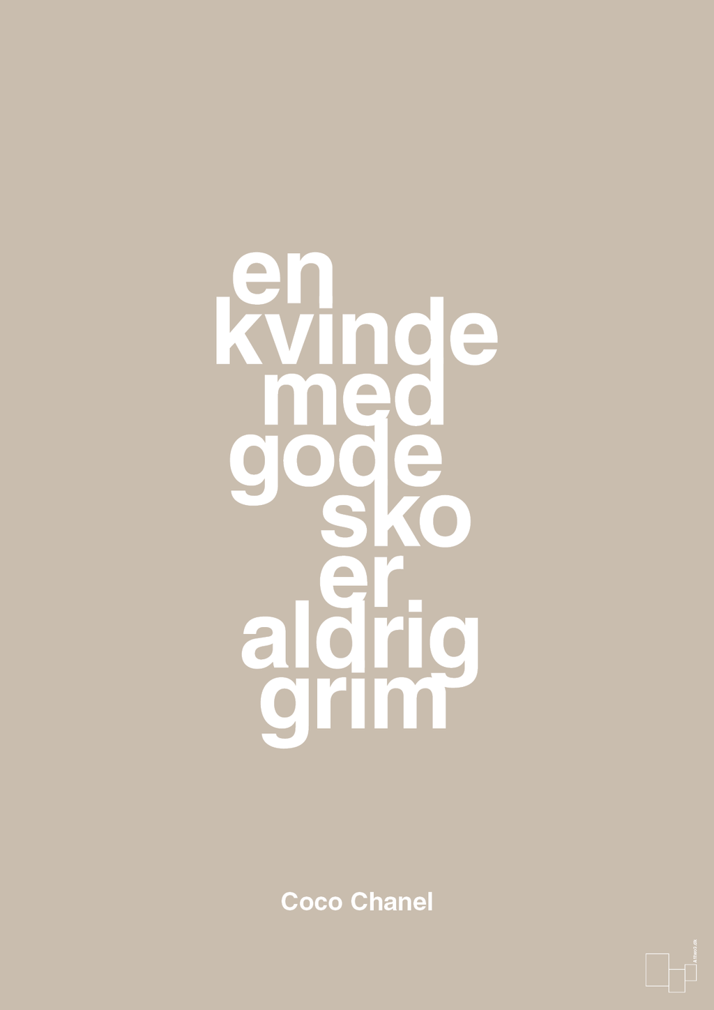 plakat: en kvinde med gode sko er aldrig grim - creamy mushroom-Mode-A1two3
