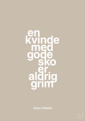 plakat: en kvinde med gode sko er aldrig grim - creamy mushroom-Mode-A1two3