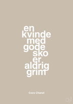 plakat: en kvinde med gode sko er aldrig grim - creamy mushroom-Mode-A1two3