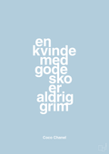 plakat: en kvinde med gode sko er aldrig grim - heavenly blue-Mode-A1two3