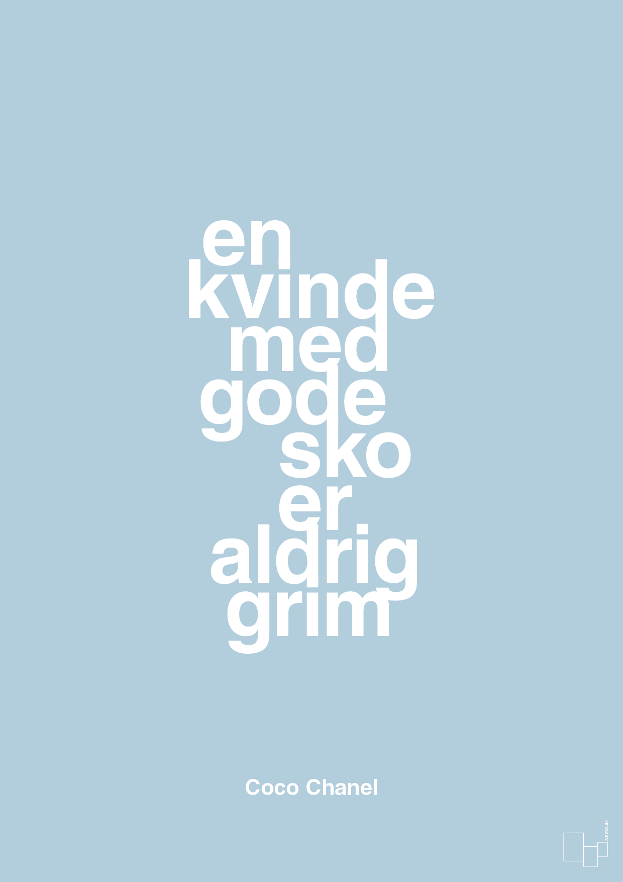 plakat: en kvinde med gode sko er aldrig grim - heavenly blue-Mode-A1two3
