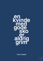 plakat: en kvinde med gode sko er aldrig grim - lapis blue-Mode-A1two3