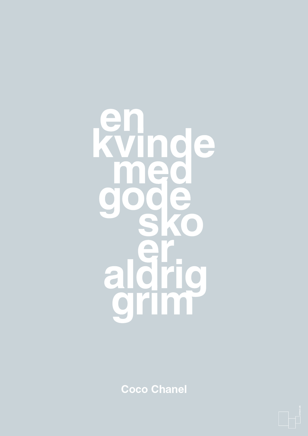 plakat: en kvinde med gode sko er aldrig grim - light drizzle-Mode-A1two3