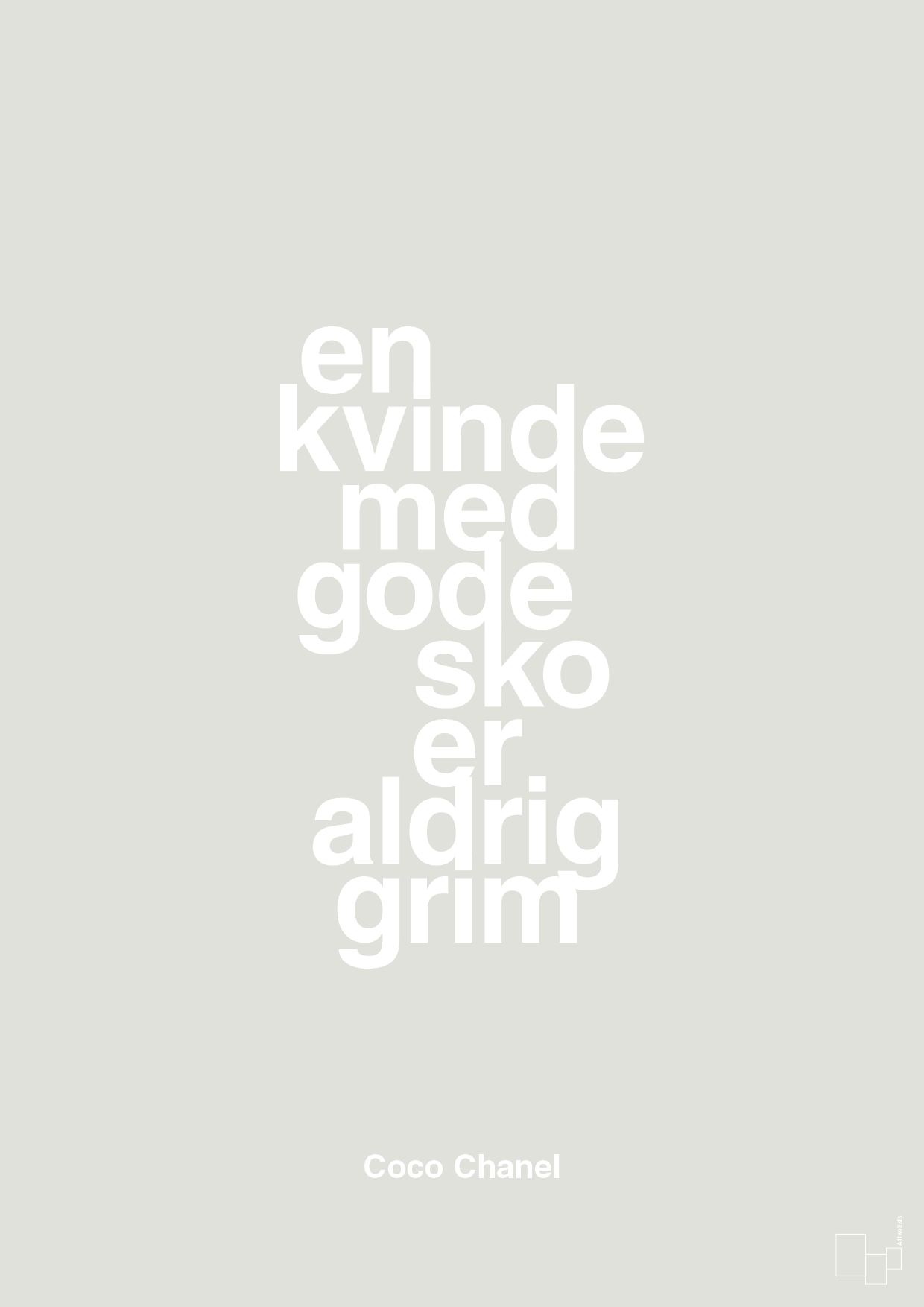 plakat: en kvinde med gode sko er aldrig grim - painters white-Mode-A1two3