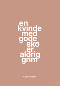 plakat: en kvinde med gode sko er aldrig grim - powder-Mode-A1two3