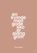 plakat: en kvinde med gode sko er aldrig grim - powder-Mode-A1two3
