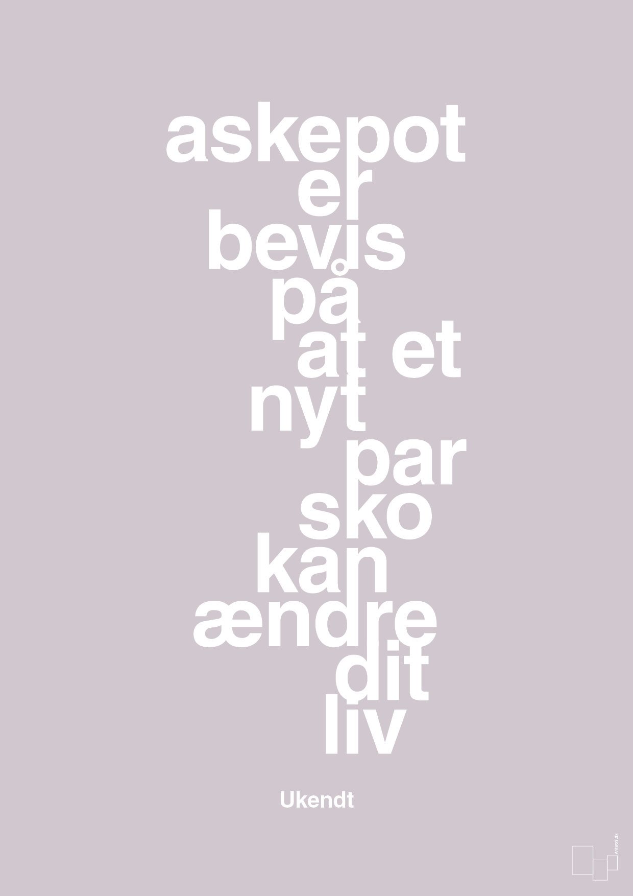 plakat: askepot er bevis på at et nyt par sko kan ændre dit liv - dusty lilac-Mode-A1two3