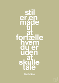 plakat: stil er en måde til at fortælle hvem du er uden at skulle tale - back to nature-Mode-A1two3
