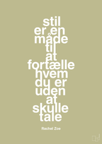 plakat: stil er en måde til at fortælle hvem du er uden at skulle tale - back to nature-Mode-A1two3