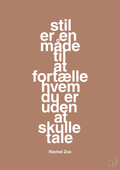 plakat: stil er en måde til at fortælle hvem du er uden at skulle tale - cider spice-Mode-A1two3