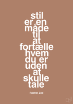 plakat: stil er en måde til at fortælle hvem du er uden at skulle tale - cider spice-Mode-A1two3