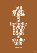 plakat: stil er en måde til at fortælle hvem du er uden at skulle tale - cognac-Mode-A1two3